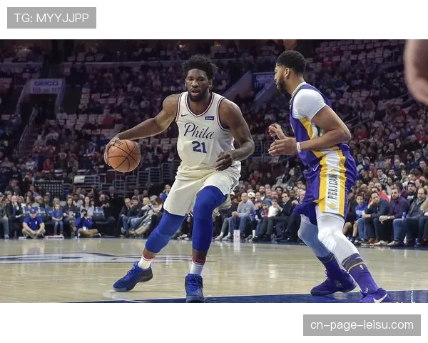 76人大胜森林狼 恩比德马克西组合在体能充沛时威力尽显